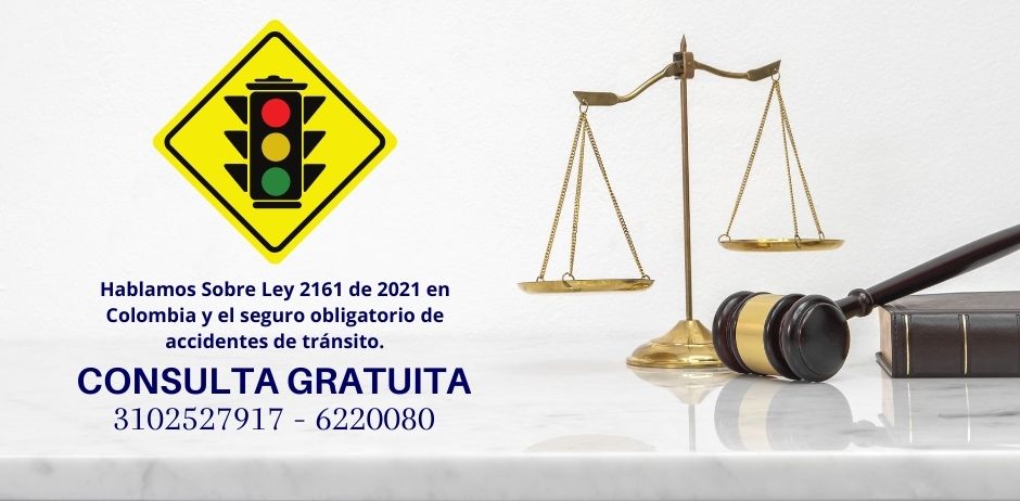 Acerca de La Ley 2161 de 2021 – El seguro obligatorio de accidentes de tránsito.
